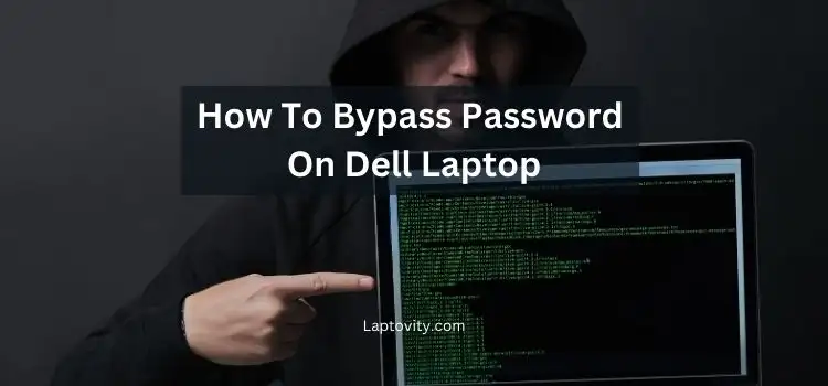 how to bypass password on dell laptop